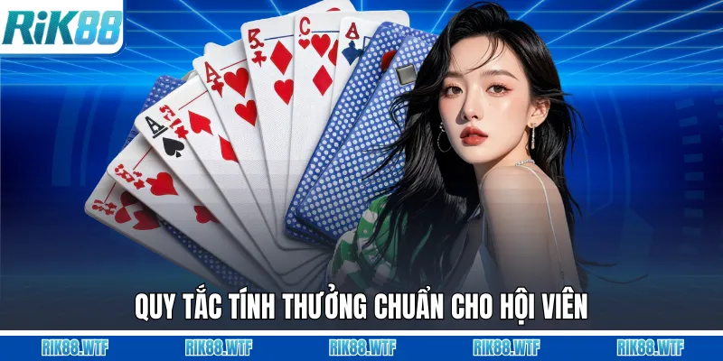 Quy tắc tính thưởng chuẩn cho hội viên